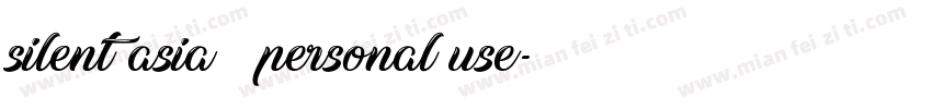 silent asia   personal use字体转换